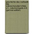 Geschichte Des Methodik Des Volksschulunterrichtes. V.1-, Volume 2,parts 4-5 (German Edition)