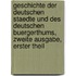 Geschichte der Deutschen Staedte und des Deutschen Buergerthums, zweite Ausgabe, erster Theil