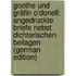 Goethe und Gräfin O'donell: Angedruckte Briefe nebst dichterischen Beilagen (German Edition)