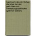 Handbuch Des Ärztlichen Dienstes Bei Den Gerichten Und Verwaltungsbehörden (German Edition)