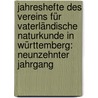 Jahreshefte des Vereins für Vaterländische Naturkunde in Württemberg: neunzehnter Jahrgang door Verein FüR. Vaterländische Naturkunde In Württemberg