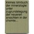 Kleines Lehrbuch Der Mineralogie: Unter Zugrundelegung Der Neueren Ansichten In Der Chemie...