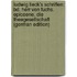 Ludwig Tieck's Schriften: Bd. Herr Von Fuchs. Epicoene. Die Theegesellschaft (German Edition)