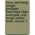 Neue Sammlung Einiger Predigten, Besonders Über Evangelia, Und Einige Andere Texte, Volume 7