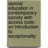 Special Education in Contemporary Society with Access Code: An Introduction to Exceptionality