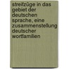 Streifzüge in das Gebiet der deutschen Sprache, eine Zusammenstellung deutscher Wortfamilien door Wagner