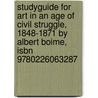 Studyguide For Art In An Age Of Civil Struggle, 1848-1871 By Albert Boime, Isbn 9780226063287 door Cram101 Textbook Reviews