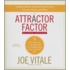 The Attractor Factor: 5 Easy Steps For Creating Wealth (Or Anything Else) From The Inside Out