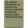 The Cartoon Introduction to Economics, Volume One with Econportal Access Code: Microeconomics door Yoram Bauman