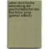 Ueber Die Kritische Behandlung Der Geschichtsbücher Des Titus Livius: Progr (German Edition)