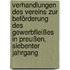 Verhandlungen des Vereins zur Beförderung des Gewerbfleißes in Preußen, Siebenter Jahrgang