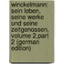 Winckelmann: Sein Leben, Seine Werke Und Seine Zeitgenossen, Volume 2,part 2 (German Edition)