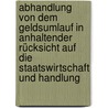 Abhandlung von dem Geldsumlauf in anhaltender Rücksicht auf die Staatswirtschaft und Handlung door Eberhard Busch
