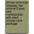 African-American Odyssey, the Volume 2 Plus New Myhistorylab with Etext -- Access Card Package