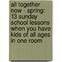 All Together Now - Spring: 13 Sunday School Lessons When You Have Kids of All Ages in One Room