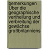 Bemerkungen Über Die Geographische Vertheilung Und Verbreitung Der Gewächse Großbritanniens by Hewett Cottrell Watson