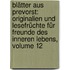 Blätter Aus Prevorst: Originalien Und Lesefrüchte Für Freunde Des Inneren Lebens, Volume 12
