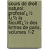 Cours De Droit Naturel: Professï¿½ Ï¿½ La Facultï¿½ Des Lettres De Paris, Volumes 1-2