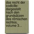Das Recht Der Codicille: Dargestellt Nach Den Grundsätzen Des Römischen Rechtes, Volume 3...