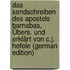 Das Sendschreiben Des Apostels Barnabas, Übers. Und Erklärt Von C.J. Hefele (German Edition)