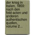 Der Krieg In Italien, 1859: Nach Den Feld-acten Und Anderen Authentischen Quellen, Volume 2...