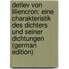 Detlev von Liliencron: eine Charakteristik des Dichters und seiner Dichtungen (German Edition) door Maync Harry