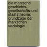 Die Marxsche Geschichts-, Gesellschafts-und Staatstheorie; Grundzüge der Marxschen Soziologie door Cunow