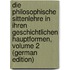 Die Philosophische Sittenlehre in Ihren Geschichtlichen Hauptformen, Volume 2 (German Edition)