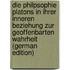 Die Philpsophie Platons in Ihrer Inneren Beziehung Zur Geoffenbarten Wahrheit (German Edition)