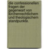Die confessionellen Fragen der Gegenwart von kirchenrechtlichem und theologischem Standpunkte. by Heinrich Palmer