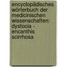 Encyclopädisches Wörterbuch Der Medicinischen Wissenschaften: Dystocia - Encanthis Scirrhosa by Carl Ferdinand Von Grafe