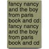 Fancy Nancy And The Boy From Paris Book And Cd: Fancy Nancy And The Boy From Paris Book And Cd