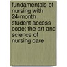 Fundamentals of Nursing with 24-Month Student Access Code: The Art and Science of Nursing Care door Taylor