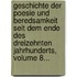 Geschichte Der Poesie Und Beredsamkeit Seit Dem Ende Des Dreizehnten Jahrhunderts, Volume 8...