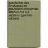 Geschichte Des Zinsfusses Im Griechisch-Römischen Altertum Bis Auf Justinian (German Edition) door Billeter Gustav