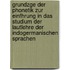 Grundzge Der Phonetik Zur Einfhrung In Das Studium Der Lautlehre Der Indogermanischen Sprachen