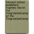 Harcourt School Publishers Trophies: Blw-Lvl: The Thing/Visited/Camp G1 The Thing/Visited/Camp
