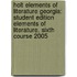 Holt Elements Of Literature Georgia: Student Edition Elements Of Literature, Sixth Course 2005