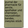 Journal der Pharmacie für Aerzte, Apotheker und Chemisten, Neunzehnten Bandes, zweytes Stück by Johann Bartholomäus Trommsdorff