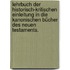 Lehrbuch der historisch-kritischen Einleitung in die kanonischen Bücher des Neuen Testaments.