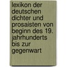 Lexikon der deutschen Dichter und Prosaisten von Beginn des 19. Jahrhunderts bis zur Gegenwart by Unknown