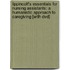 Lippincott's Essentials For Nursing Assistants: A Humanistic Approach To Caregiving [with Dvd]