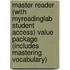 Master Reader (with Myreadinglab Student Access) Value Package (Includes Mastering Vocabulary)