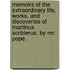 Memoirs of the extraordinary life, works, and discoveries of Martinus Scriblerus. By Mr. Pope.