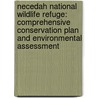 Necedah National Wildlife Refuge: Comprehensive Conservation Plan and Environmental Assessment door United States Government