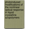 Photoinduced Modifications of the Nonlinear Optical Response in Liquid Crystalline Azopolymers door Raquel Alicante