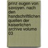 Prinz Eugen von Savoyen. Nach den handschriftlichen Quellen der kaiserlichen Archive Volume 03