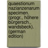 Quaestionum Nazianzenarum Specimen. (Progr., Höhere Bürgersch., Wandsbeck). (German Edition) by Dräseke Johannes