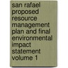 San Rafael Proposed Resource Management Plan and Final Environmental Impact Statement Volume 1 door United States Bureau of Area