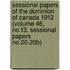 Sessional Papers of the Dominion of Canada 1912 (Volume 46, No.13, Sessional Papers No.20-20B)